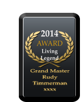 2014 AWARD  Living Legend Grand Master  Rudy Timmerman xxxx Grand Master  Rudy Timmerman xxxx