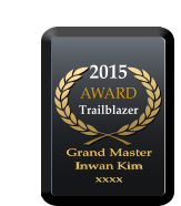 2015 AWARD  Trailblazer Grand Master  Inwan Kim xxxx Grand Master  Inwan Kim xxxx