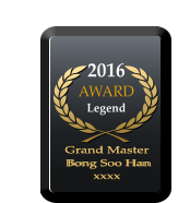 2016 AWARD  Legend Grand Master   Bong Soo Han xxxx Grand Master   Bong Soo Han xxxx